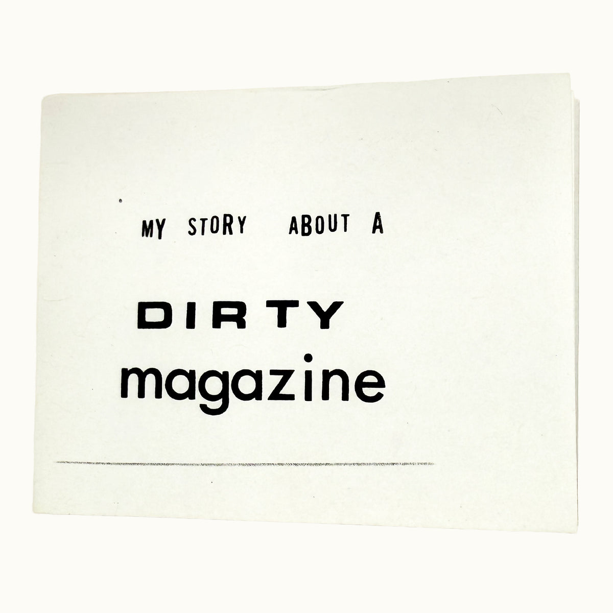 My Story About a Dirty Magazine