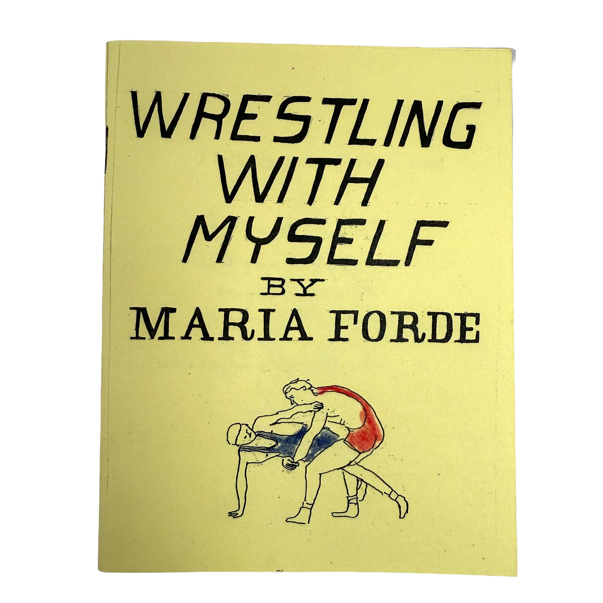 Wrestling With Myself
